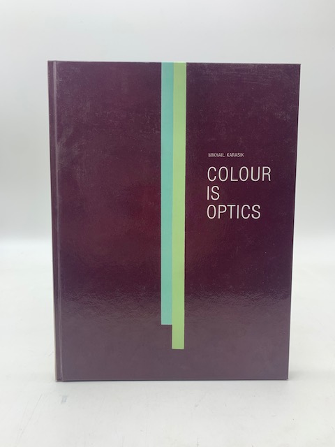 Colour is Optics